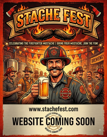 Stache Fest poster: celebrating the firefighter mustache. Website coming soon.